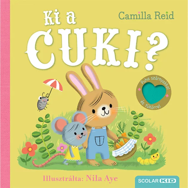 Scolar kiadó - Camilla Reid - Ki a cuki?