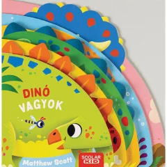 Scolar kiadó - Matthew Scott - Dinó vagyok