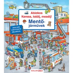   Scolar kiadó - Susanne Gernhäuser - Ablakos Keress, találj, mesélj! Mentőjárművek