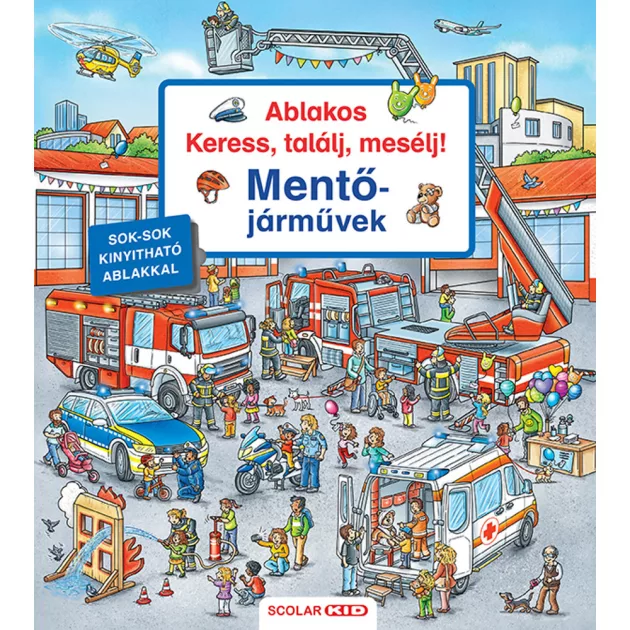 Scolar kiadó - Susanne Gernhäuser - Ablakos Keress, találj, mesélj! Mentőjárművek
