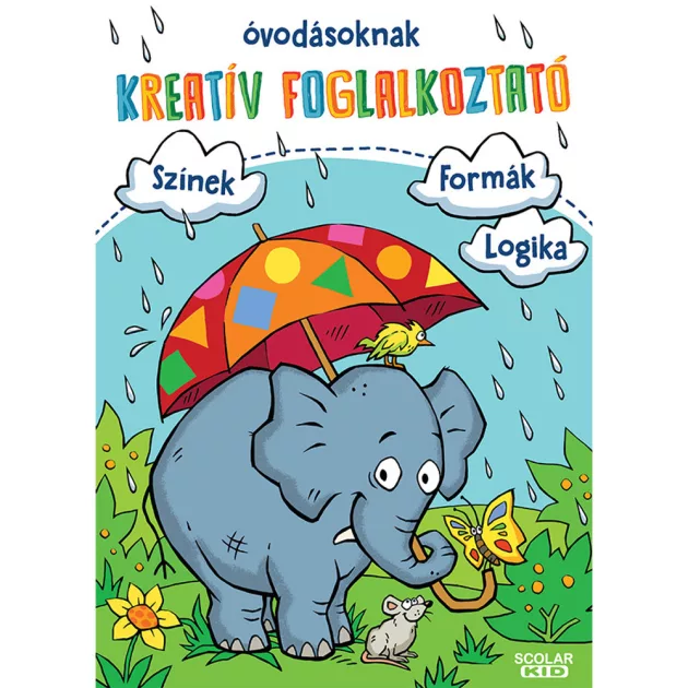 Scolar kiadó - Stefan Lohr – Christine Pätz – Simone Pahl - Kreatív foglalkoztató óvodásoknak