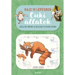   Scolar kiadó - Justine Lecouffe - Rajz 10 lépésben – Cuki állatok
