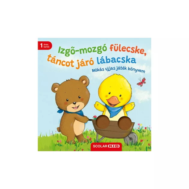 Scolar kiadó - Miriam Cordes - Izgő-mozgó fülecske, táncot járó lábacska – Mókás ujjas játék könyvem