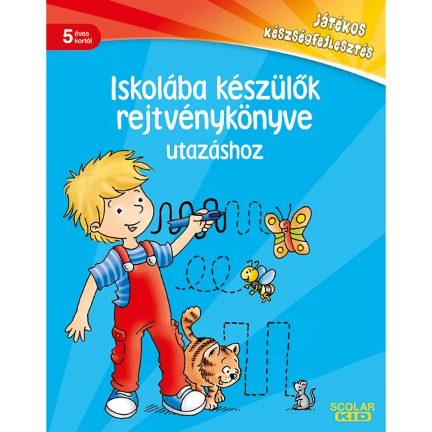Scolar kiadó - Stefan Lohr - Iskolába készülők rejtvénykönyve utazáshoz