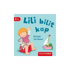   Scolar kiadó - Regina Schwarz - Lili bilit kap – Bilizős történet
