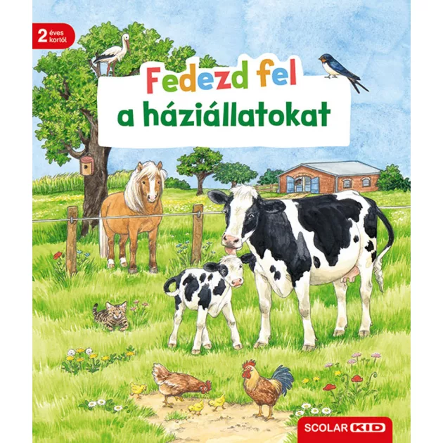 Scolar kiadó - Bea Zorell - Fedezd fel a háziállatokat