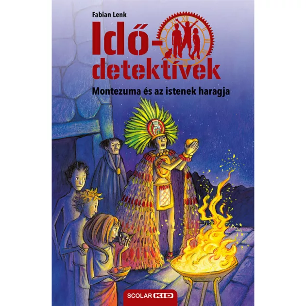 Scolar kiadó - Fabian Lenk - Montezuma és az istenek haragja (Idődetektívek 16.) 2. kiadás