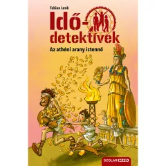   Scolar kiadó - Fabian Lenk - Az athéni arany istennő (Idődetektívek 27.) 2. kiadás