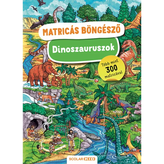 Scolar kiadó - Caryad – Maria Seidel - Matricás böngésző – Dinoszauruszok